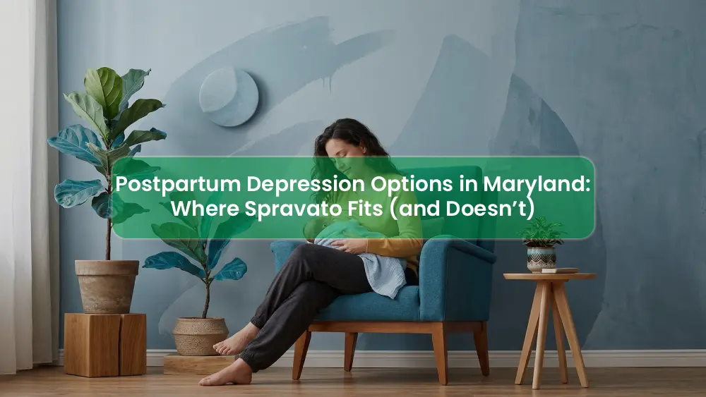 Postpartum Depression Treatment Maryland and Your Path to Healing